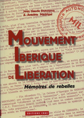 Mouvement Ibérique de Libération : Mémoires de rebelles