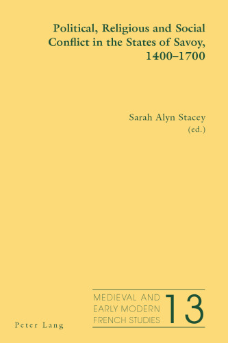 Political, Religious and Social Conflict in the States of Savoy, 1400-1700
