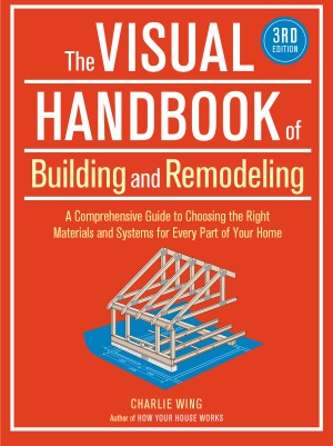 The Visual Handbook of Building and Remodeling
