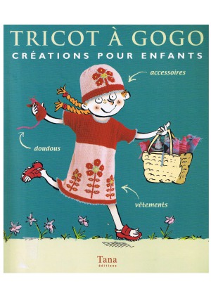 Tricot a gogo  Creations pour enfants