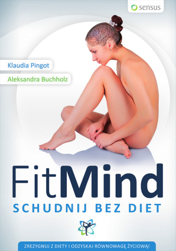 FitMind. Schudnij bez diet