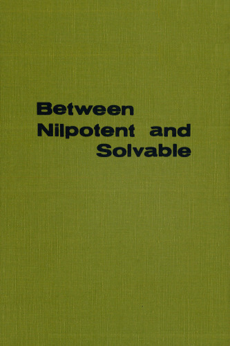 Between Nilpotent and Solvable