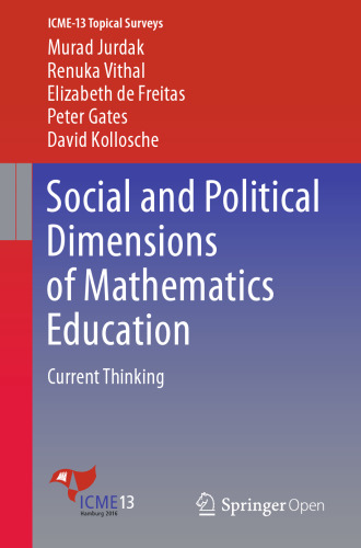 Social and Political Dimensions of Mathematics Education: Current Thinking