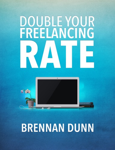 Double Your Freelancing Rate