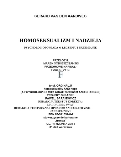 Homoseksualizm i nadzieja : psycholog opowiada o leczeniu i przemianie