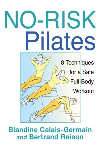 No-Risk Pilates: 8 Techniques for a Safe Full-Body Workout