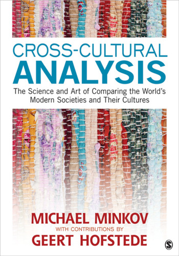 Cross-Cultural Analysis: The Science and Art of Comparing the World’s Modern Societies and Their Cultures