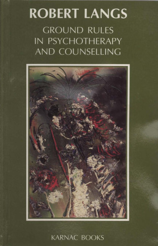 Ground Rules in Psychotherapy & Counselling