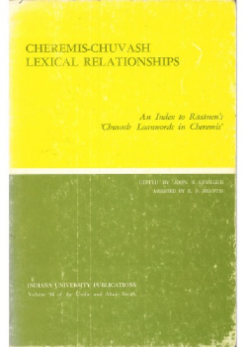 Cheremis-Chuvash Lexical Relationships: An Index to Räsänen’s ‘Chuvash Loanwords in Cheremis’