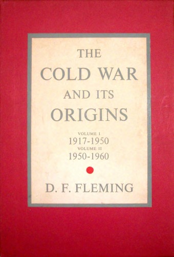 The Cold War and Its Origins, 1917–1960. Vol.II, 1950–1960