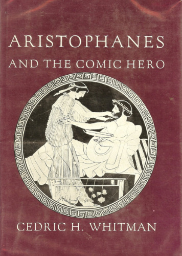Aristophanes and the Comic Hero
