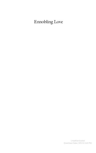 Ennobling Love. In Search of a Lost Sensibility