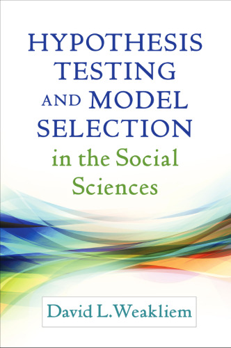 Hypothesis Testing and Model Selection in the Social Sciences