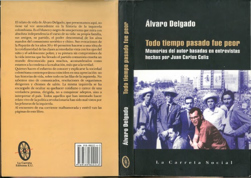 Todo Tiempo Pasado Fue Peor