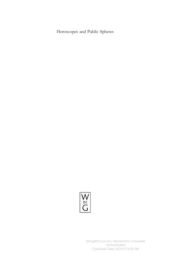 Horoscopes and Public Spheres: Essays on the History of Astrology