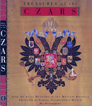 Treasures of the Czars from the State Museum of the Moscow Kremlin