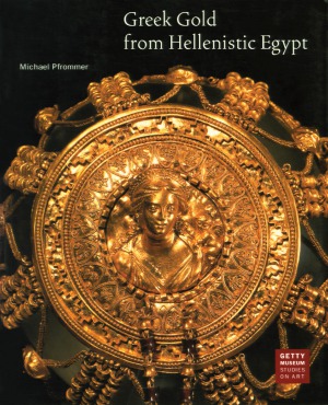 Greek Gold from Hellenistic Egypt