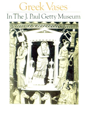 Greek Vases in The J. Paul Getty Museum