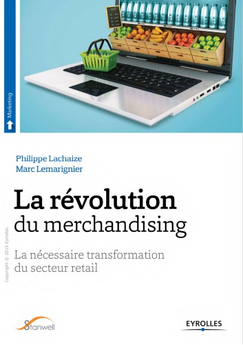 La révolution du merchandising : la nécessaire transformation du secteur retail