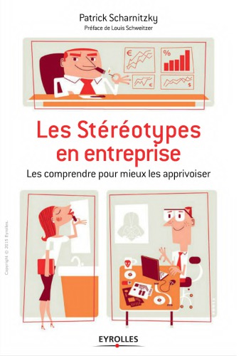 Les stéréotypes en entreprise : les comprendre pour mieux les apprivoiser