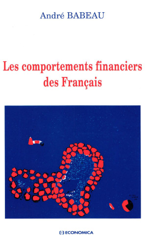 Les comportements financiers des Francais