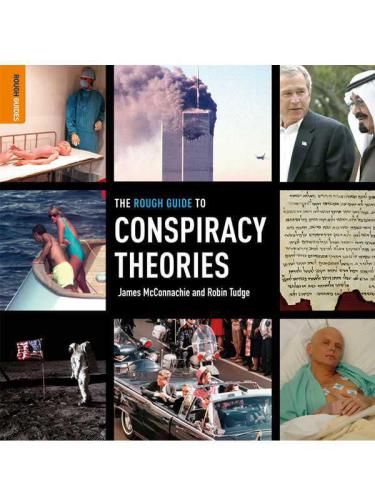 The Rough Guide to Conspiracy Theories 1