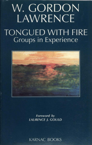Tongued with Fire: Groups in Experience