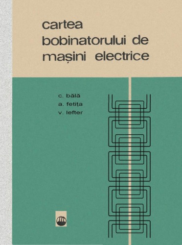 Cartea bobinatorului de mașini electrice