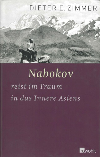 Nabokov reist im Traum in das Innere Asiens