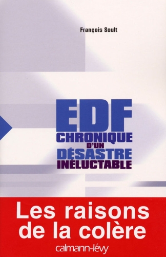 EDF : Chronique d’un désastre inéluctable