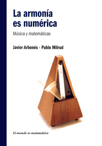 La armonía es numérica: Música y matemáticas