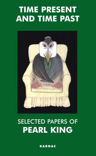 Time Present and Time Past: Selected Papers