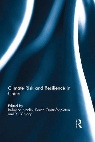 Climate Risk and Resilience in China