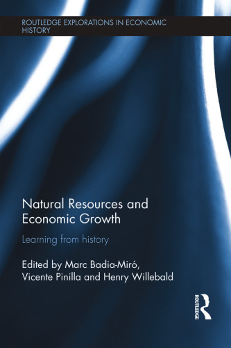 Natural Resources and Economic Growth: Learning from History