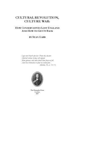 Cultural Revolution, Culture War: How Conservatives Lost England and How to Get It Back