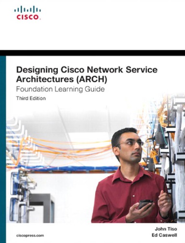 CCDP Designing Cisco Network Service Architectures ARCH 300-320 Official Cert Guide