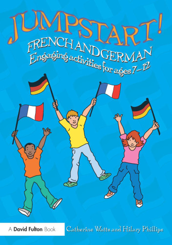 Jumpstart! French and German: Engaging activities for ages 7-12