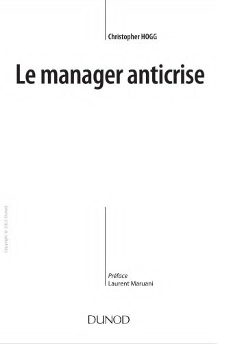 Le manager anticrise : [changer pour rétablir la confiance]