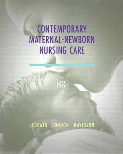 Contemporary Maternal-Newborn Nursing Care