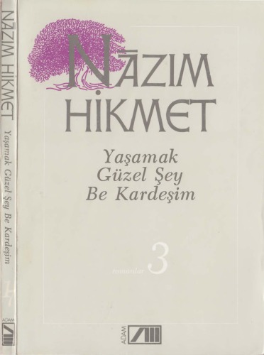 Yaşamak güzel şey be kardeşim