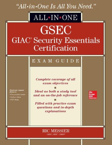 GSEC GIAC Security Essentials Certification Exam Guide