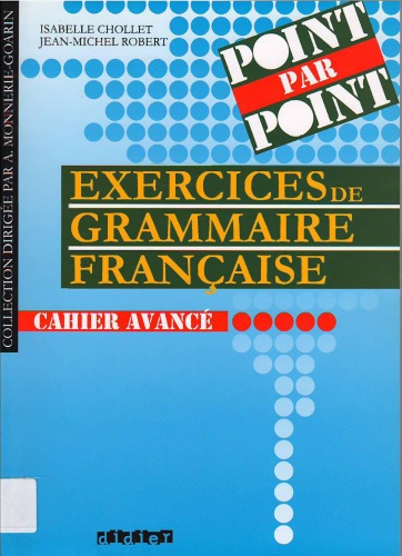 Exercices de grammaire française : cahier avancé