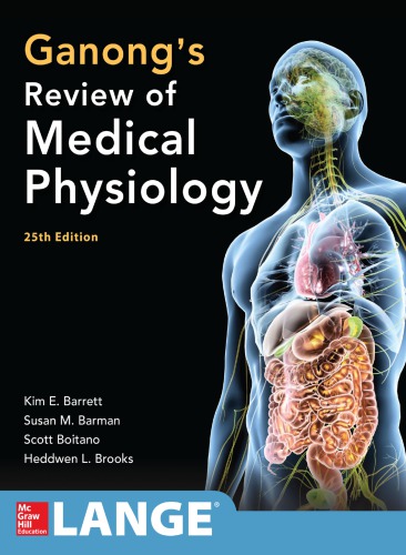 Ganong’s Review of Medical Physiology