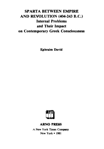 Sparta Between Empire and Revolution (404-243 B.C.): Internal Problems and Their Impact on Contemporary Greek Consciousness
