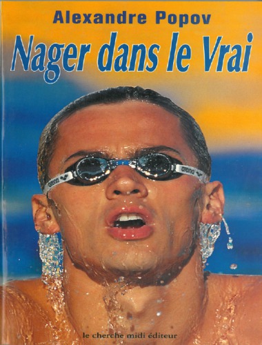 Nager dans le vrai