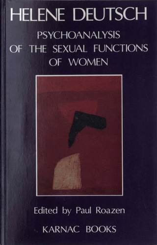 The Psychoanalysis of Sexual Functions of Women