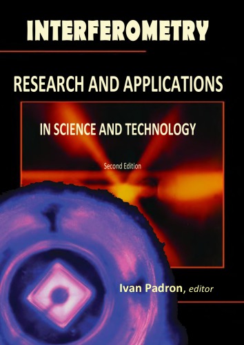 Interferometry - Research and Applications in Science and Technology