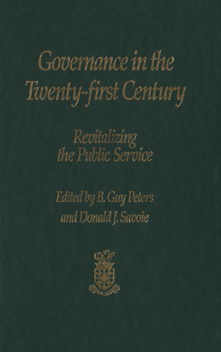 Governance in the Twenty-first Century: Revitalizing the Public Service