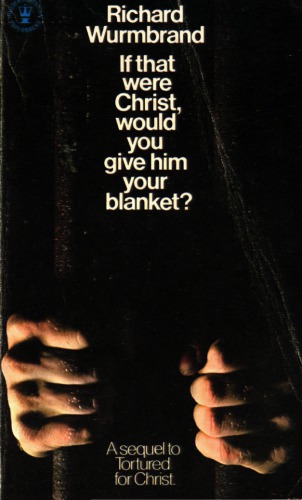 If That Were Christ, Would You Give Him Your Blanket?  ISBN-10: 0340125349 ISBN-13: 978-0340125342