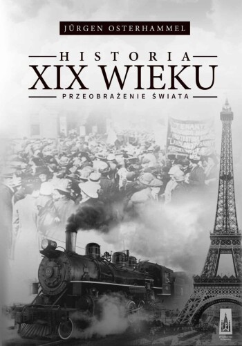 Historia XIX wieku. Przeobrażenie świata